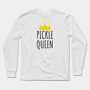 Pickle Queen Long Sleeve T-Shirt